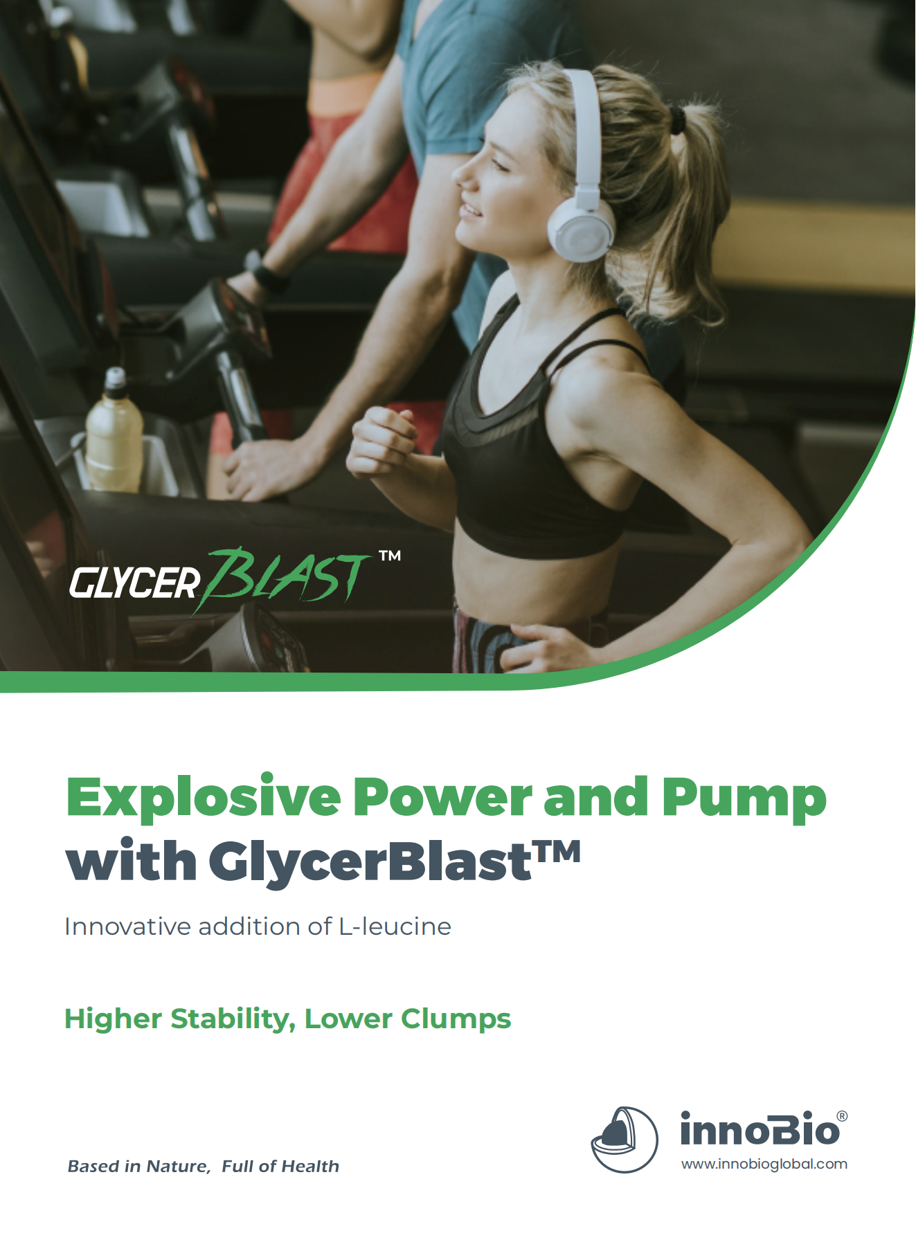 Explosive Power and Pump with GlycerBlast™ Innovative addition of L-leucine